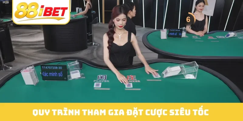Quy trình tham gia đặt cược siêu tốc